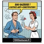 Astuce pour lutter contre la constipation . 1000astuces.fr